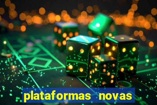 plataformas novas da bet